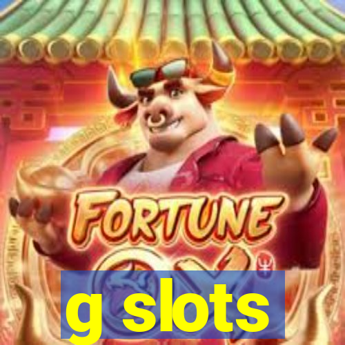 g slots