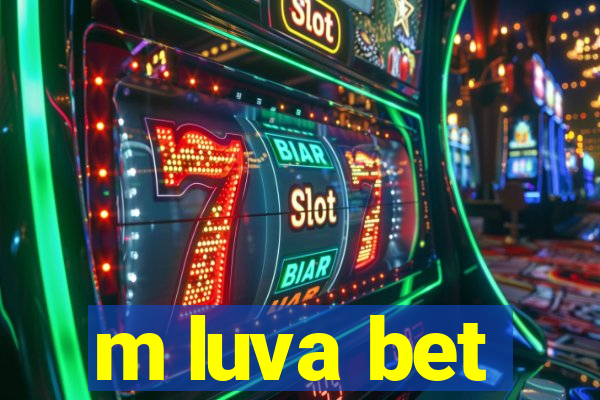 m luva bet