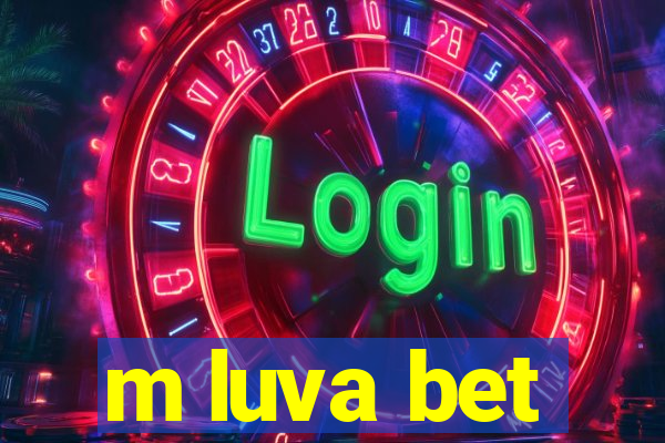 m luva bet