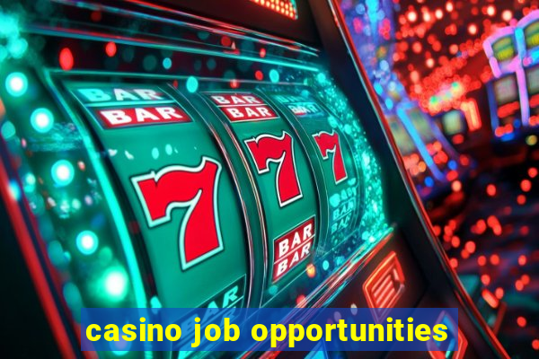 casino job opportunities