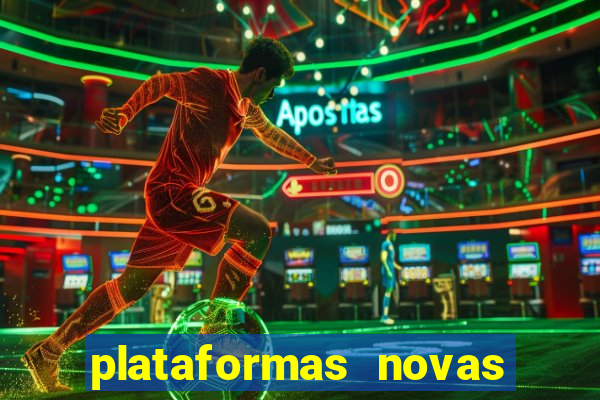 plataformas novas da bet