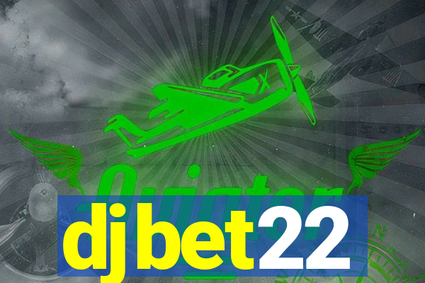 djbet22