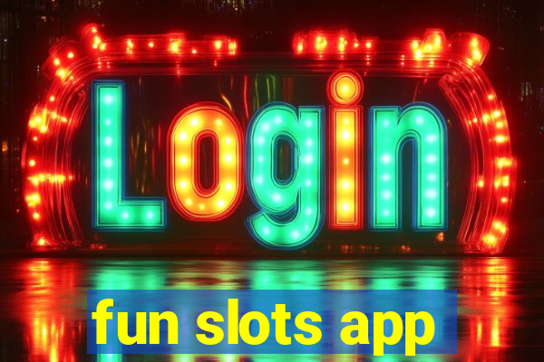 fun slots app