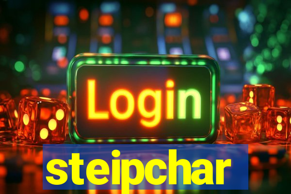 steipchar