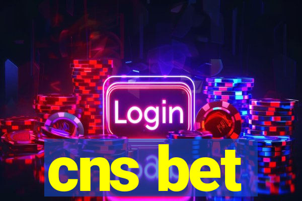 cns bet