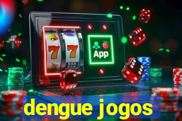 dengue jogos