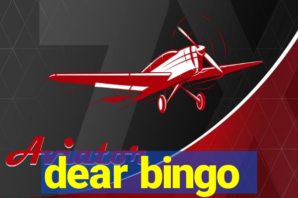 dear bingo