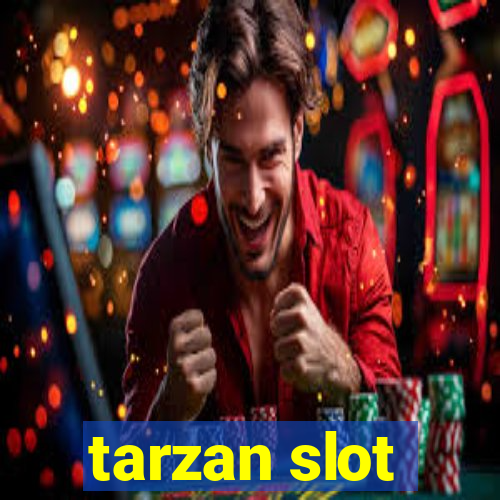 tarzan slot