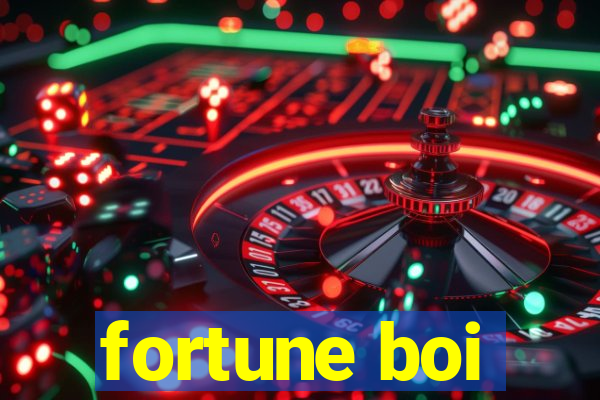 fortune boi