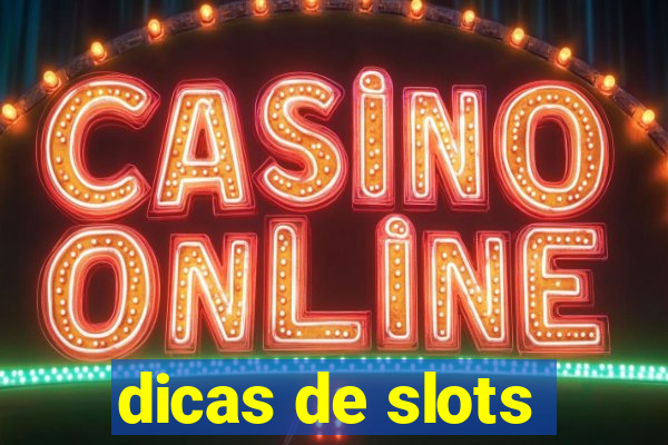 dicas de slots