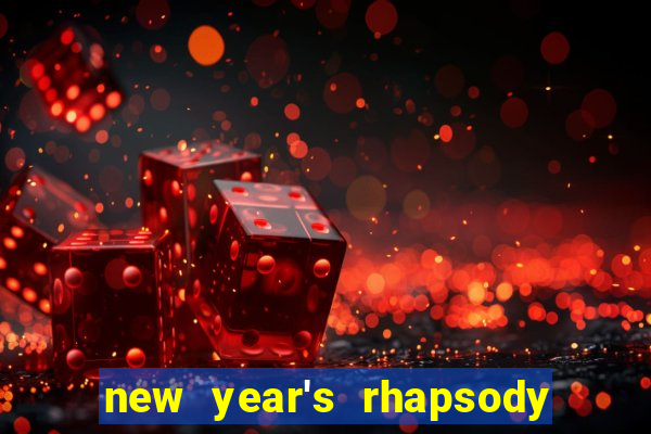 new year's rhapsody no. 68