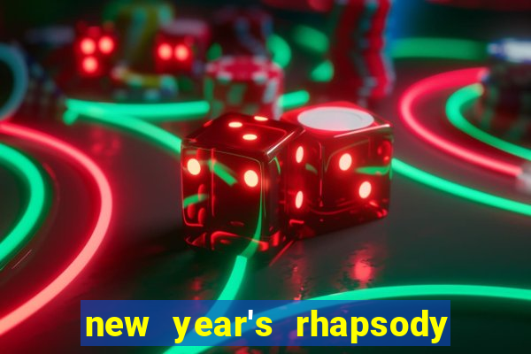 new year's rhapsody no. 68