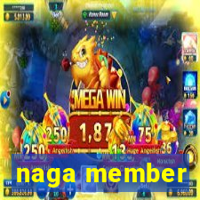 naga member