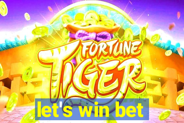 let's win bet