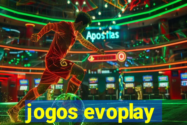 jogos evoplay