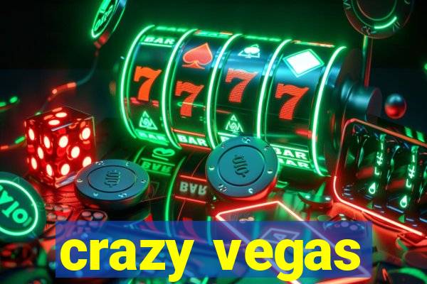 crazy vegas