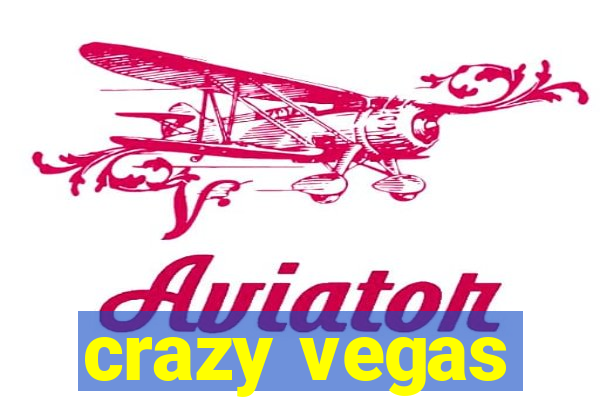 crazy vegas