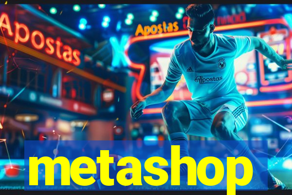 metashop