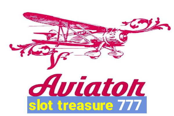 slot treasure 777