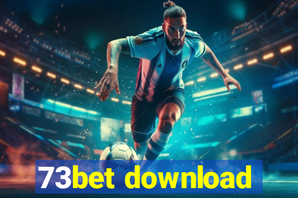 73bet download