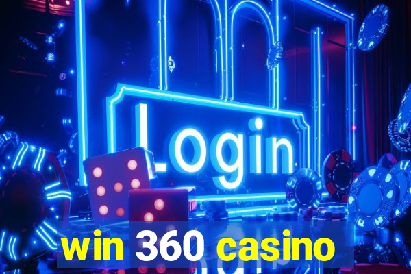 win 360 casino