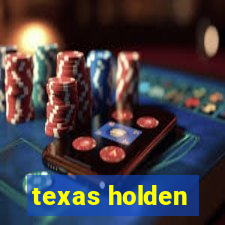 texas holden