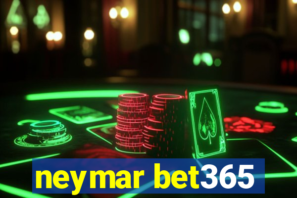 neymar bet365