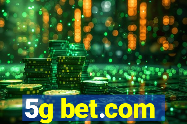 5g bet.com