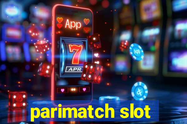 parimatch slot