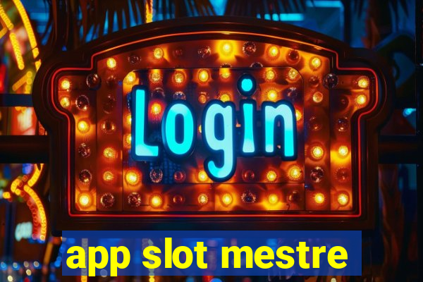 app slot mestre