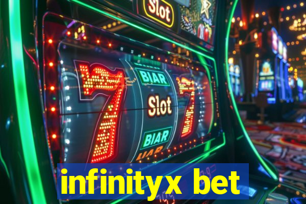 infinityx bet