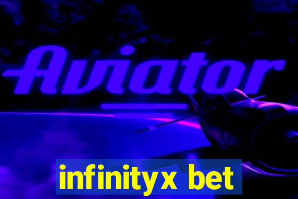 infinityx bet