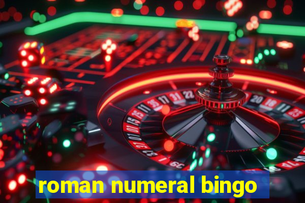 roman numeral bingo