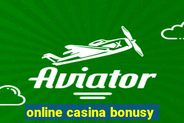 online casina bonusy