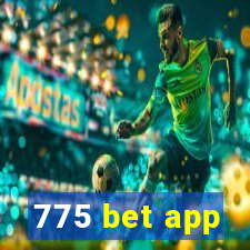 775 bet app