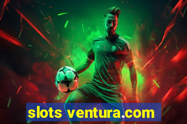 slots ventura.com