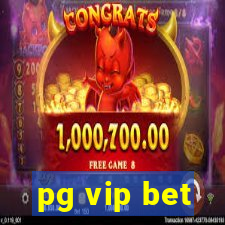 pg vip bet