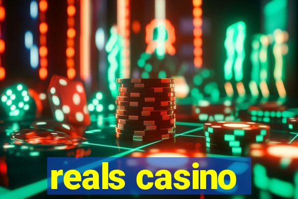 reals casino