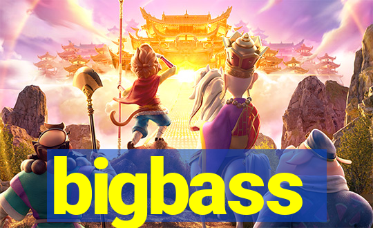 bigbass