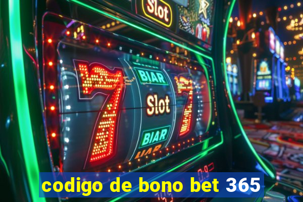 codigo de bono bet 365