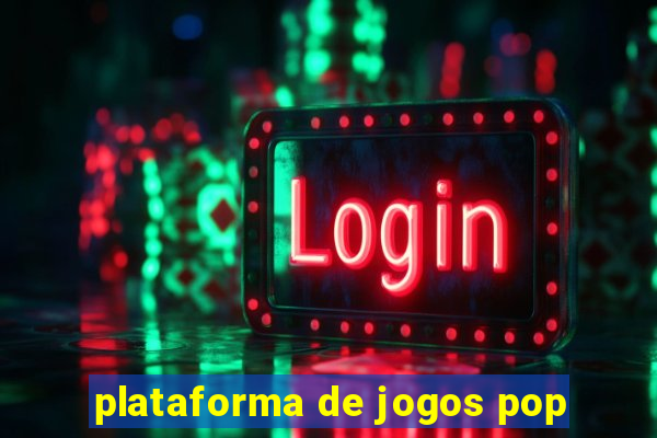 plataforma de jogos pop