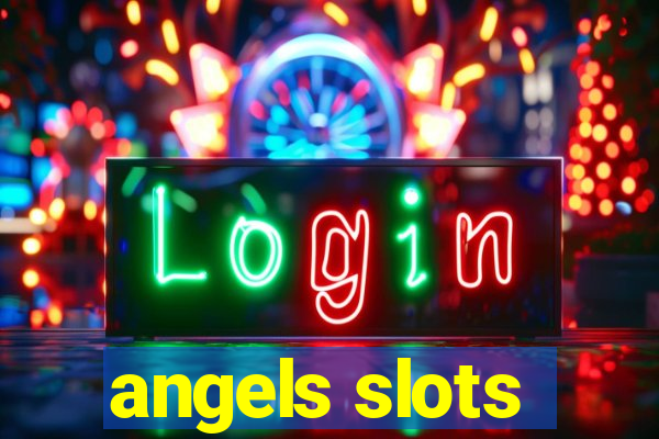 angels slots