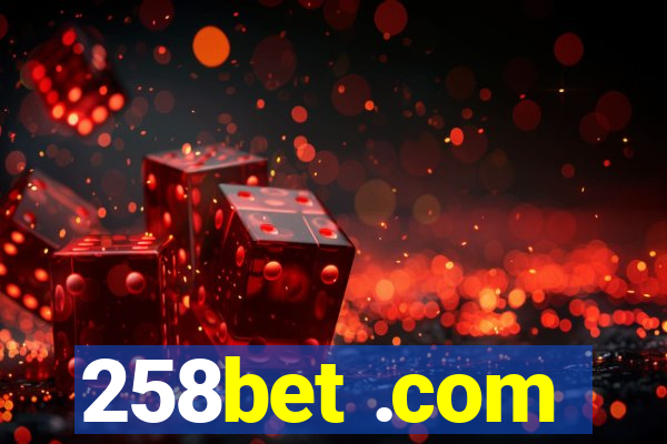 258bet .com