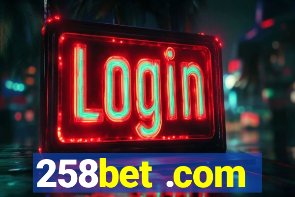 258bet .com