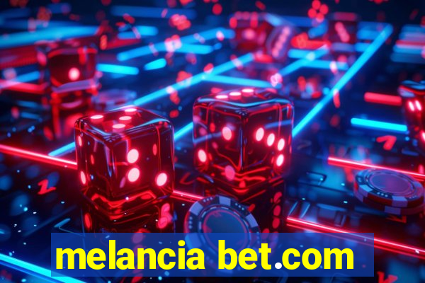 melancia bet.com