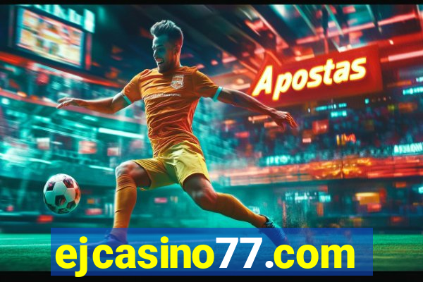 ejcasino77.com