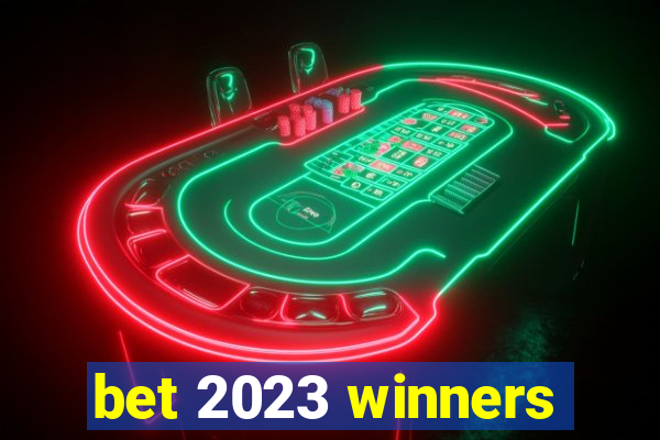 bet 2023 winners