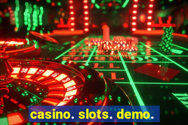 casino. slots. demo.