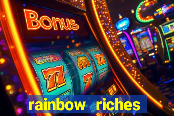 rainbow riches reels of gold slot free play