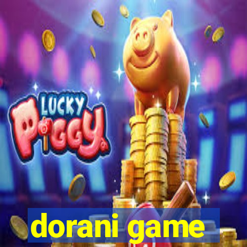 dorani game